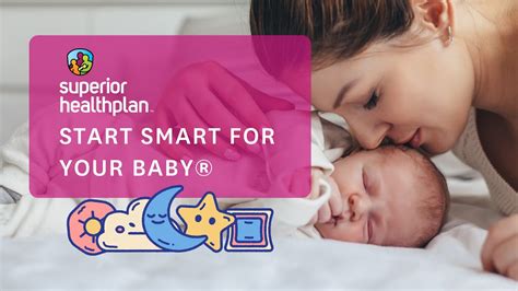 Superior HealthPlan's Start Smart for Your Baby® Program 